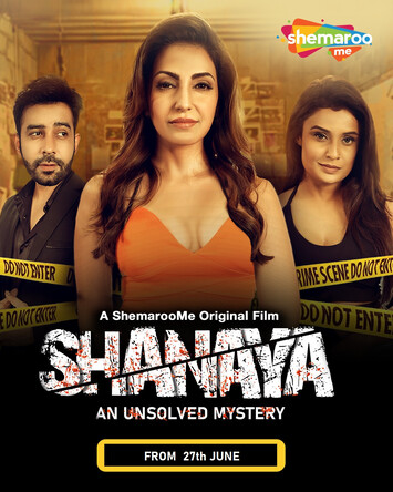 Shanaya An Unsolved Mystery 2023 HD
